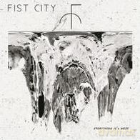 Fist City: Everything Is A Mess [Winyl]