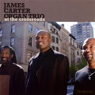 James Carter: At The Crossroads [CD]