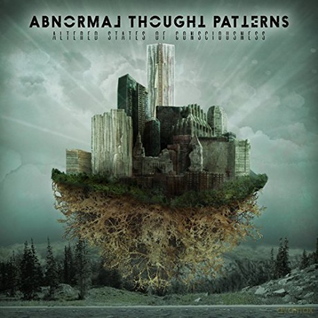 Abnormal Thought Patterns: Altered States Of Consciousness [CD]