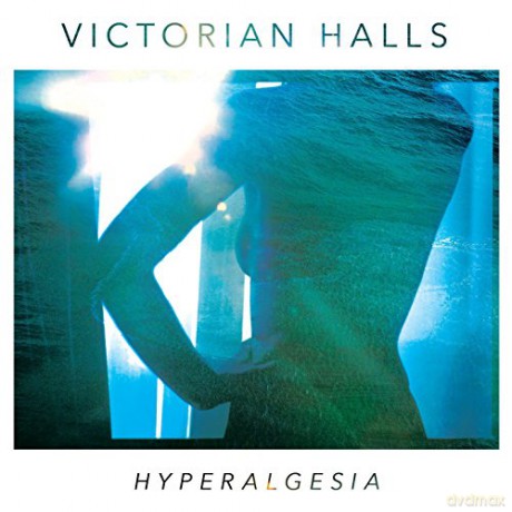 Victorian Halls: Hyperalgesia [CD]