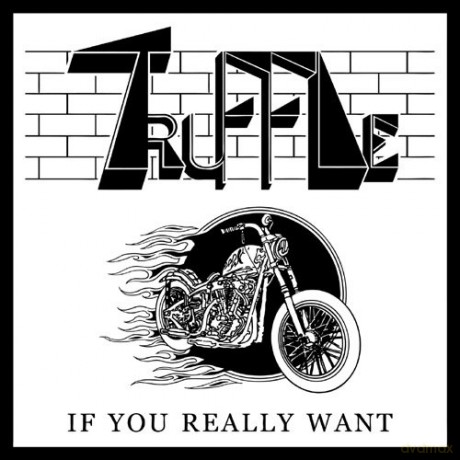 Truffle: If You Really Want [CD]