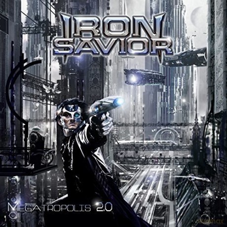 Iron Savior: Megatropolis 2.0 [CD]
