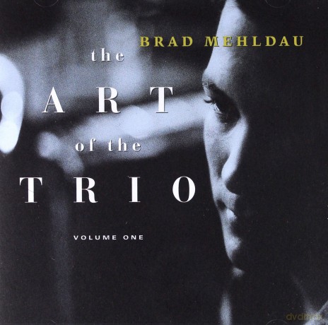 Brad Mehldau: The Art Of The Trio vol. 1 [CD]