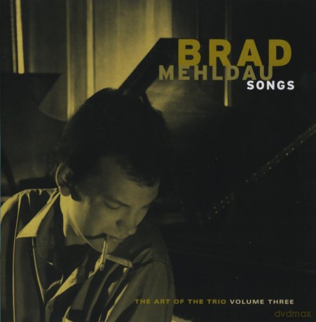 Brad Mehldau: The Art Of The Trio vol. 3 - Songs [CD]