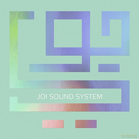 Joi: Joi Sound System [2CD]