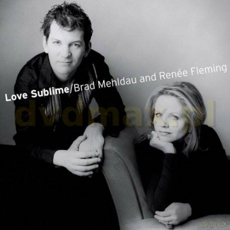 Brad Mehldau/Renee Fleming: Love Sublime [CD]