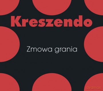Kreszendo: Zmowa Grania [CD]