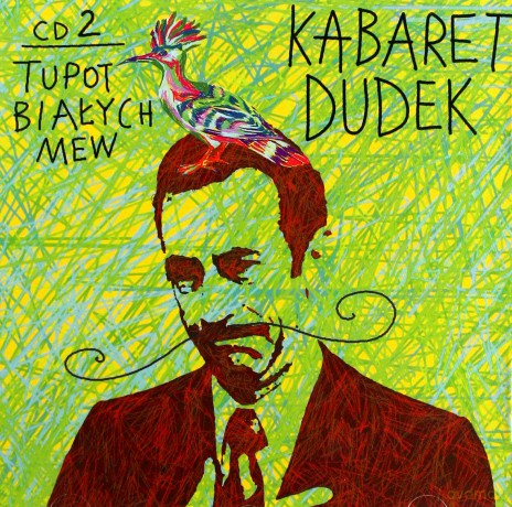 Kabaret Dudek: Tupot białych mew [CD]