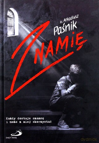 Znamię - ks. Arkadiusz Paśnik [KSIĄŻKA]