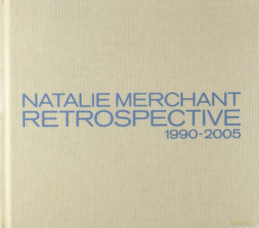 Natalie Merchant: Retrospective 1990-2005 [2CD]