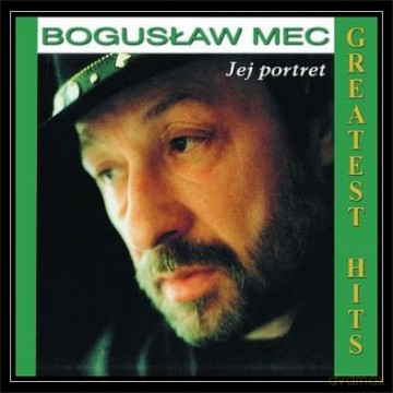 Bogusław Mec: Jej Portret (Greatest Hits) [CD]