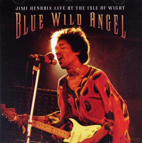 Jimi Hendrix: Blue Wild Angel: Jimi Hendrix Live At The Isle Of Wight [CD]