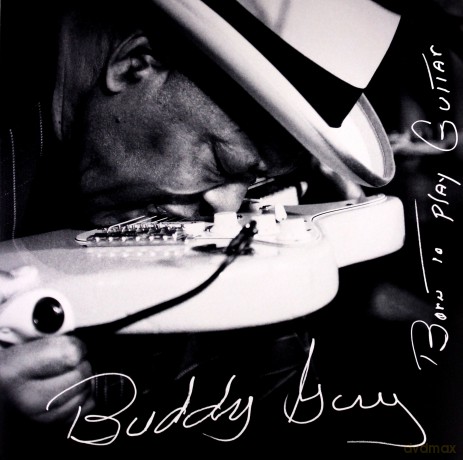 Buddy Guy: Born To Play Guitar [2xWinyl]
