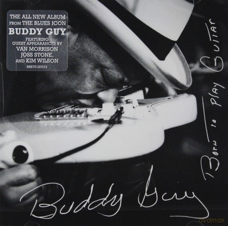 Buddy Guy: Born To Play Guitar [CD]