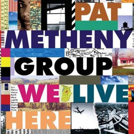 Pat Metheny Group: We Live Here [CD]