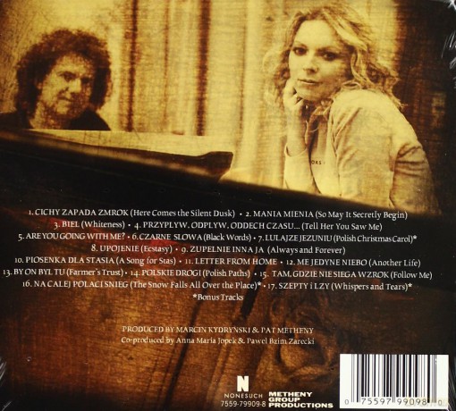 Pat Metheny+Anna Maria Jopek: Upojenie [CD]