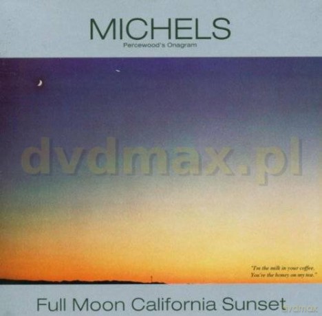 Michels: Full Moon California Sunset [CD]