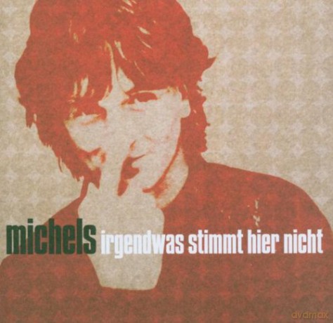 Michels: Irgendwas Stimmt Hier Nicht [CD]