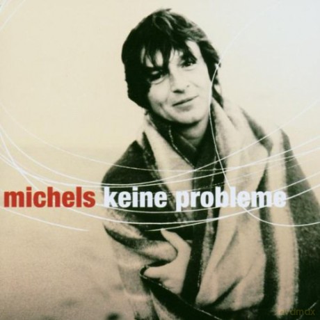 Michels: Keine Probleme [CD]
