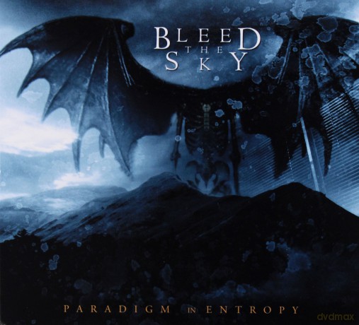 Bleed The Sky: Paradigm In Entropy [CD]