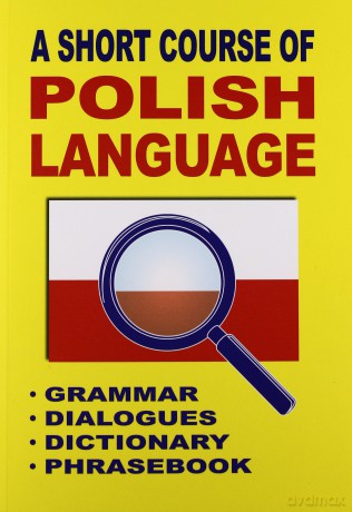 A short course of Polish language [KSIĄŻKA]