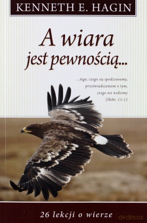 A wiara jest pewnością [KSIĄŻKA]