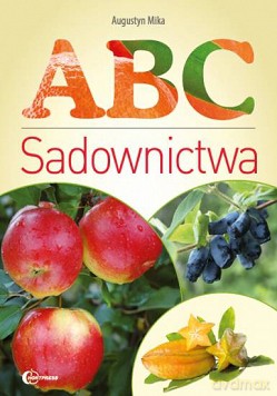 ABC sadownictwa [KSIĄŻKA]