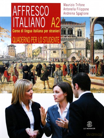 Affresco italiano A2 quaderno per lo studente [KSIĄŻKA]