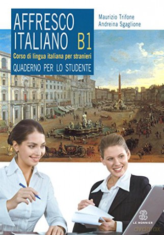 Affresco italiano B1 quaderno per lo studente [KSIĄŻKA]