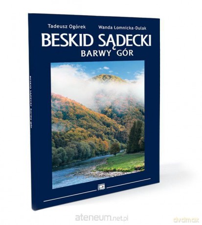 Album Beskid Sądecki Barwy Gór [KSIĄŻKA]