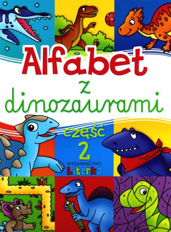 Alfabet z dinozaurami część 2 [KSIĄŻKA]