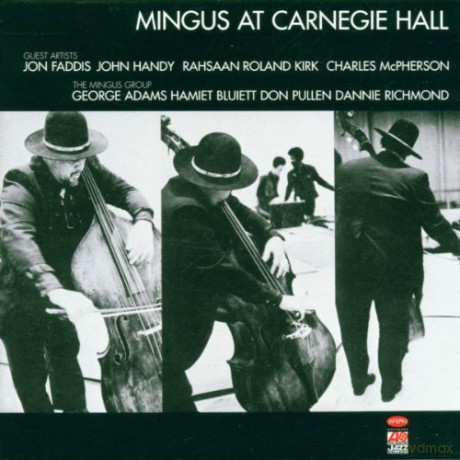Charles Mingus: At Carnegie Hall [CD]