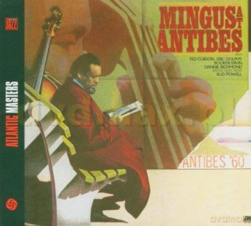 Charles Mingus: Mingus At Antibes (digipack) [CD]