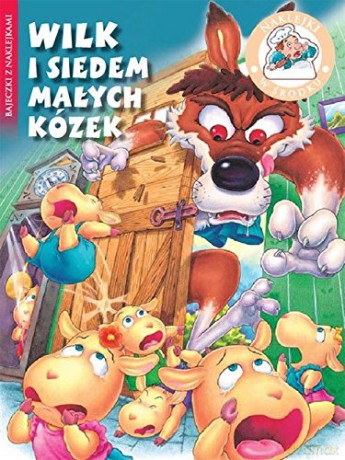 Bajeczki z naklejkami - Wilk i siedem małych kózek [KSIĄŻKA]