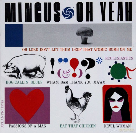 Charles Mingus: Oh Yeah [CD]