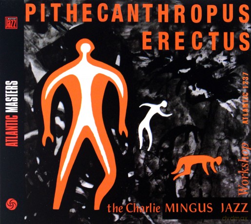 Charles Mingus: Pithecanthropus Erectus (digipack) [CD]