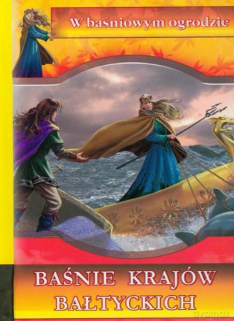 Baśnie krajów bałtyckich [KSIĄŻKA]