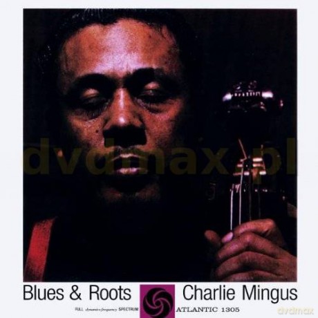 Charles Mingus: Blues And Roots (digipack) [CD]