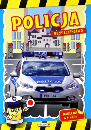 Bezpieczeństwo. Policja [KSIĄŻKA]
