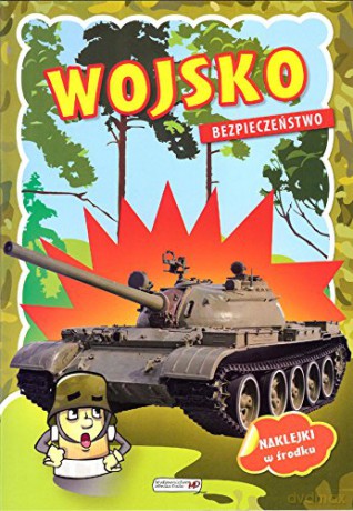 Bezpieczeństwo. Wojsko [KSIĄŻKA]