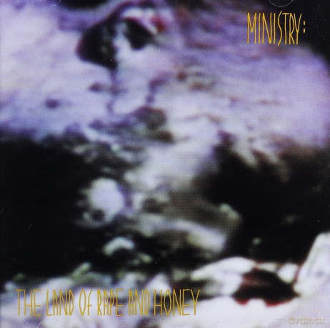 Ministry: The Land Of Rape End Honey [CD]