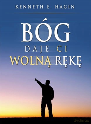 Bóg daje ci wolną rękę [KSIĄŻKA]