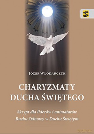 Charyzmaty Ducha Świętego [KSIĄŻKA]