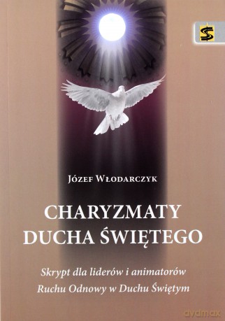 Charyzmaty Ducha Świętego [KSIĄŻKA]