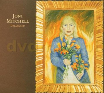 Joni Mitchell: Dreamland [CD]