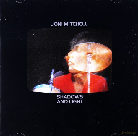 Joni Mitchell: Shadows And Light [CD]
