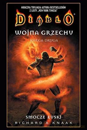 Diablo. Wojna grzechu (Tom 2) Smocze łuski [KSIĄŻKA]