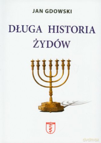 Długa historia Żydów [KSIĄŻKA]