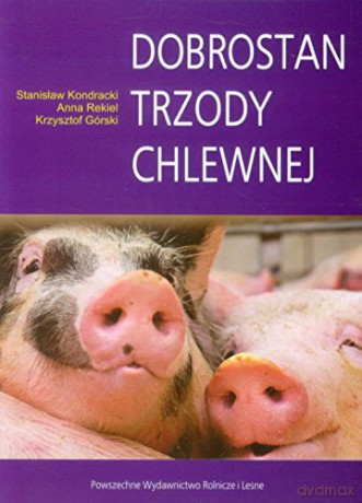 Dobrostan trzody chlewnej [KSIĄŻKA]