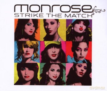 Monrose: Strike The Match [CD]